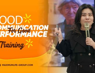 Good Communication for Good Performance training komunikasi maximum life group communicaiton training