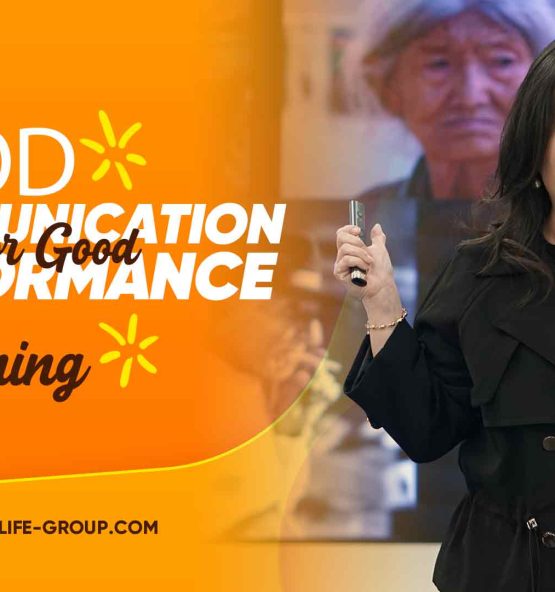 Good Communication for Good Performance training komunikasi maximum life group communicaiton training