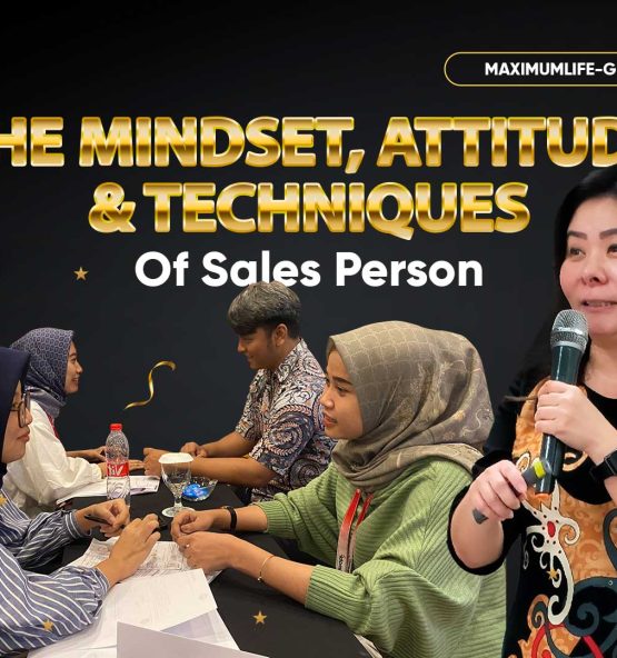 Hubungi Maximum Life Group untuk informasi training The Mindset, Attitude & Techniques of Sales Person, pelatihan sales profesional untuk meningkatkan mindset penjualan, teknik komunikasi sales, strategi closing penjualan, serta pengembangan keterampilan marketing dan sales bagi perusahaan yang ingin meningkatkan performa tim penjualan, kemampuan negosiasi, dan pencapaian target penjualan secara efektif.