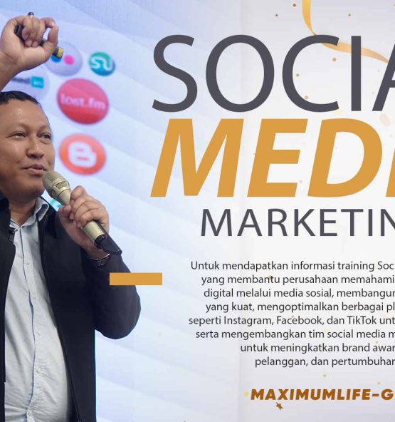 Hubungi Maximum Life Group untuk mendapatkan informasi training Social Media Marketing yang membantu perusahaan memahami strategi pemasaran digital melalui media sosial, membangun personal branding yang kuat, mengoptimalkan berbagai platform media sosial seperti Instagram, Facebook, dan TikTok untuk promosi produk, serta mengembangkan tim social media marketing yang solid untuk meningkatkan brand awareness, engagement pelanggan, dan pertumbuhan bisnis perusahaan.