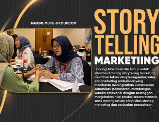 Hubungi Maximum Life Group untuk informasi training storytelling marketing, pelatihan teknik storytelling untuk sales dan marketing profesional yang membantu meningkatkan kemampuan komunikasi pemasaran, membangun koneksi emosional dengan pelanggan, menjelaskan nilai produk secara menarik, serta meningkatkan efektivitas strategi marketing dan penjualan perusahaan.