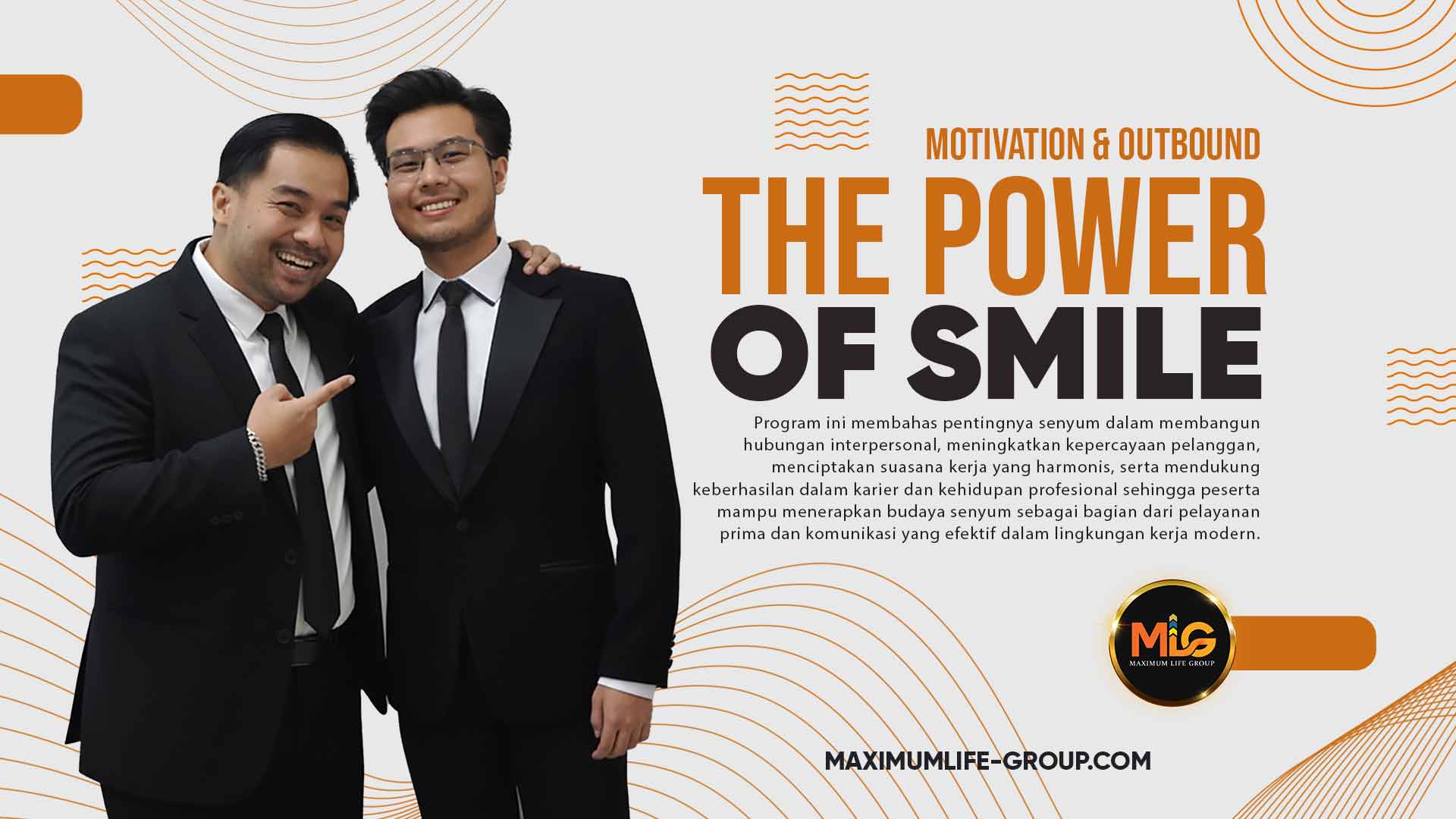 the power of smile training maximum life group
