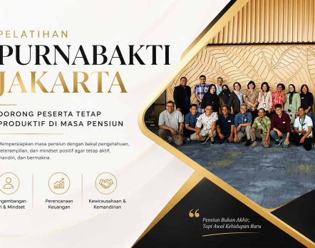 Pelatihan Purnabakti Jakarta membantu peserta mempersiapkan masa pensiun yang produktif melalui pengembangan diri, perencanaan finansial, dan kewirausahaan.