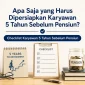 checklist karyawan 5 tahun sebelum pensiun 85x85