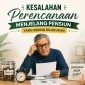 kesalahan perencanaan menjelang pensiun yang sering dilakukan 85x85