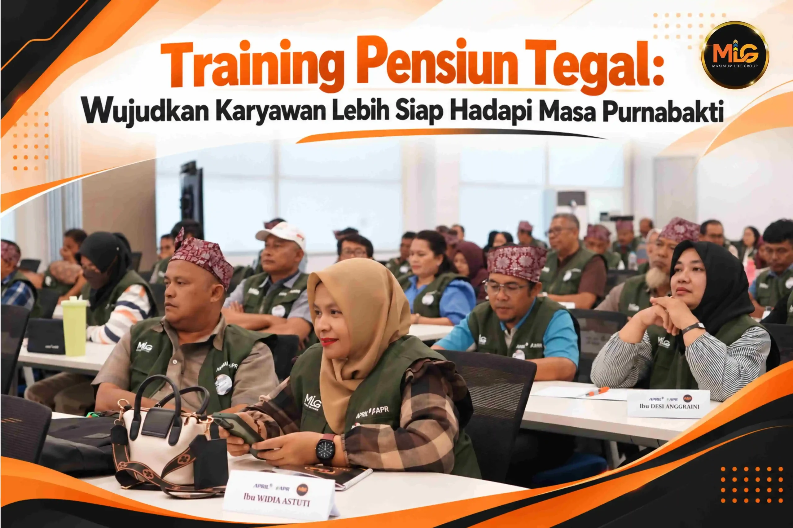 Maximum Life Group adalah perusahaan jasa training pensiun Tegal