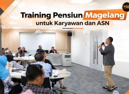 training pensiun Magelang bersama Maximum Life group