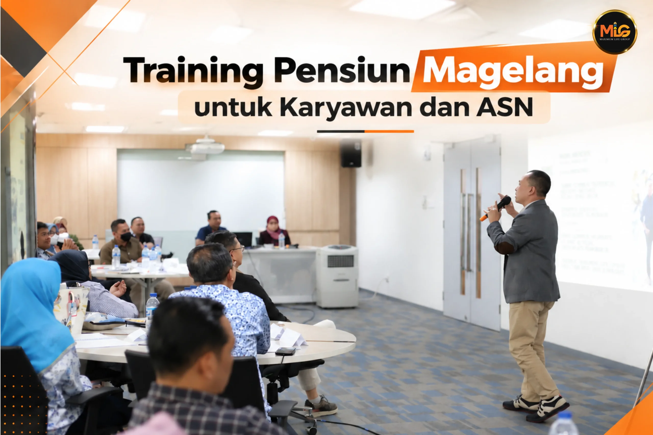 training pensiun Magelang bersama Maximum Life group