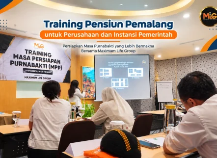 training pensiun Pemalang bersama Maximum Life Group