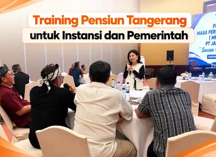 Training Pensiun Tangerang bersama Maximum Life Group