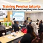 training pensiun Jakarta bersama Maximum Life Group 85x85