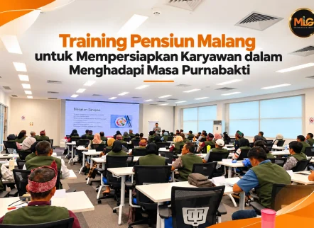 training pensiun Malang bersama Maximum Life Group