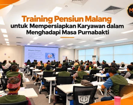 training pensiun Malang bersama Maximum Life Group